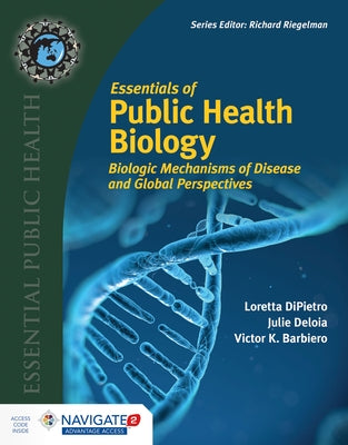 Essentials of Public Health Biology by Dipietro, Loretta