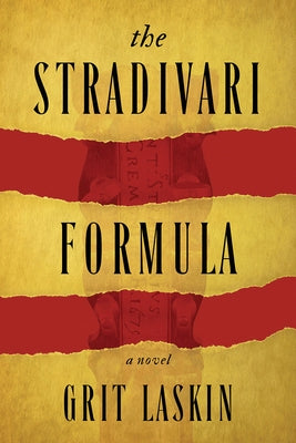 The Stradivari Formula by Laskin, Grit