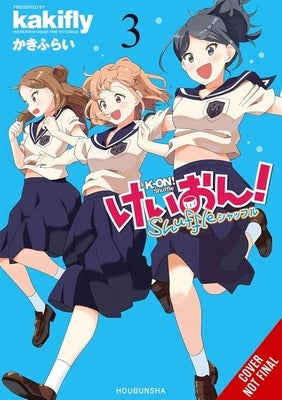 K-On! Shuffle, Vol. 3: Volume 3 by Kakifly