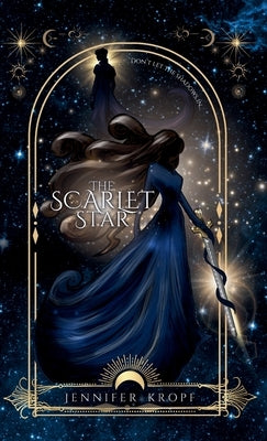 The Scarlet Star by Kropf, Jennifer