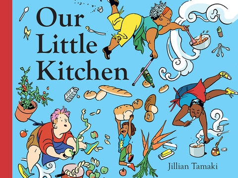 Our Little Kitchen: A Board Book by Tamaki, Jillian