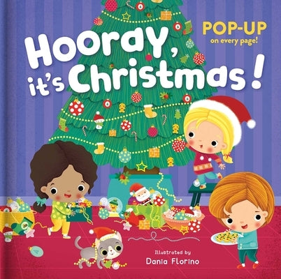 Hooray, It's Christmas!: Pop-Up Book: Pop-Up Book by Florino, Dania