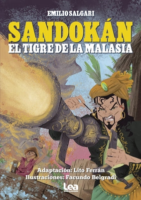 Sandokan: El Tigre de la Malasia by Belgradi, Facundo