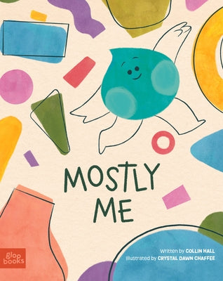 Mostly Me by Hall, Collin