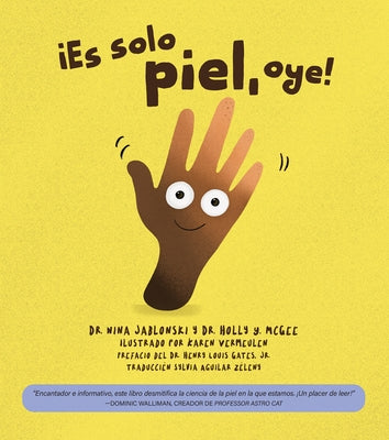 ¡Es Sólo Piel, Oye! by Jablonski, Nina