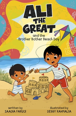Ali the Great and the Brother Bother Beach Day by Rahmalia, Debby