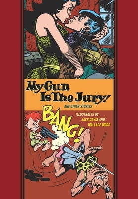 My Gun Is the Jury! and Other Stories by Davis, Jack