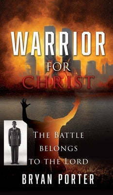 Warrior for Christ by Porter, Bryan