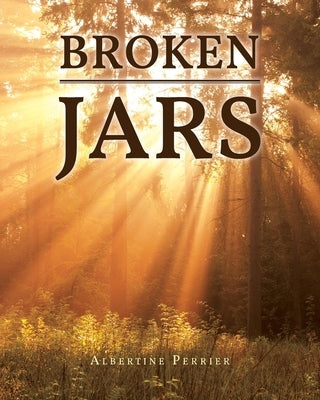 Broken Jars by Perrier, Albertine