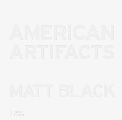 American Artifacts by Black, Matt