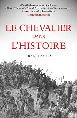 Le Chevalier Dans l'Histoire by Gies, Frances