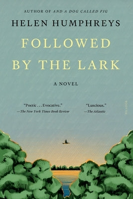 Followed by the Lark by Humphreys, Helen
