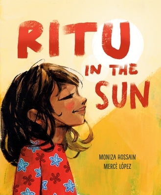 Ritu in the Sun by Hossain, Moniza
