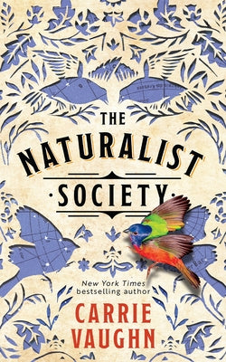 The Naturalist Society by Vaughn, Carrie