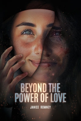 Beyond the Power of Love by Romney, Janice