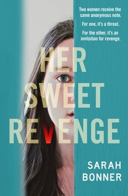 Her Sweet Revenge by Bonner, Sarah