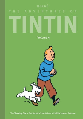 The Adventures of Tintin: Volume 4: The Shooting Star / The Secret of the Unicorn / Red Rackham's Treasure by Herg&#195;&#169;