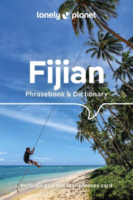 Lonely Planet Fijian Phrasebook & Dictionary 4 by Lonely Planet