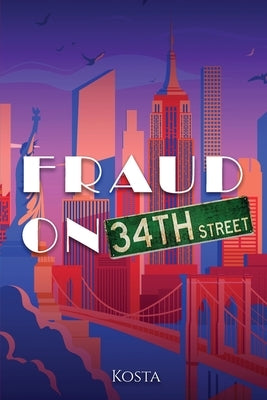 Fraud on 34th Street by Kosta