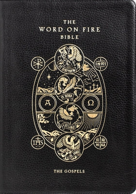 The Word on Fire Bible: The Gospels Volume 1 by Barron, Robert