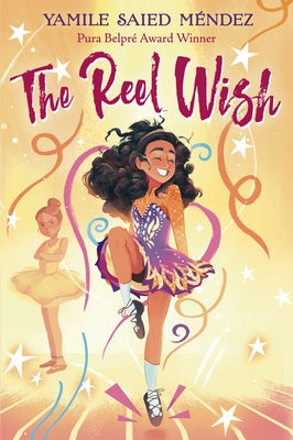 The Reel Wish by M&#195;&#169;ndez, Yamile Saied