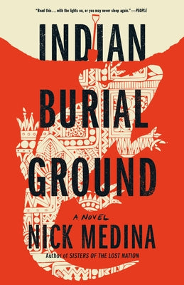 Indian Burial Ground by Medina, Nick