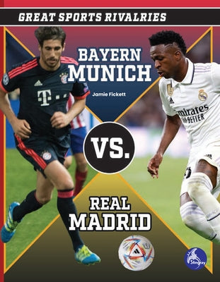 Bayern Munich vs. Real Madrid by Fickett, Jamie