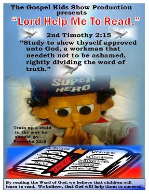 Lord Help Me To Read by Johnson, Lamar Gospo