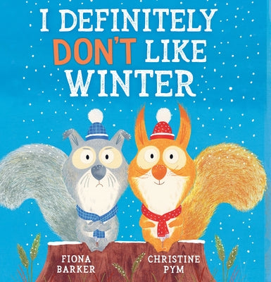 I Definitely Don't Like Winter by Barker, Fiona