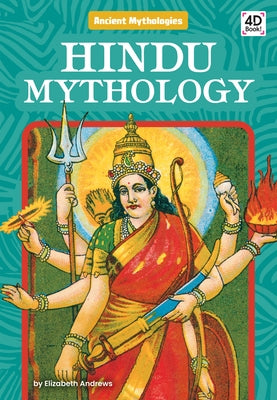 Hindu Mythology by Andrews, Elizabeth