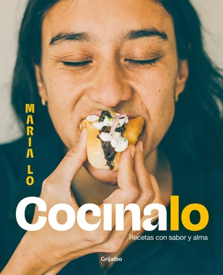 Coc?nalo. Recetas Con Sabor Y Alma / Cook It. Recipes with Lots of Flavor and So UL by G?mez, Mar?a Lo