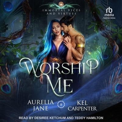 Worship Me by Carpenter, Kel