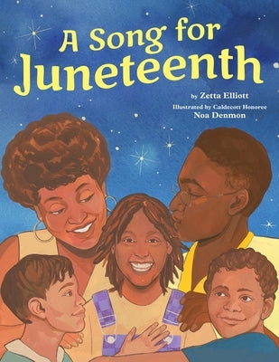 A Song for Juneteenth by Elliott, Zetta