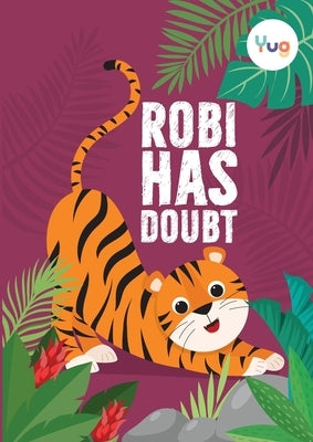 Robi Has A Doubt by Mantri, Sonam