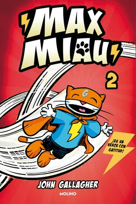 Un Superhéroe ¿Sin Poderes? / Max Meow Book 2: Donuts and Danger by Gallagher, John