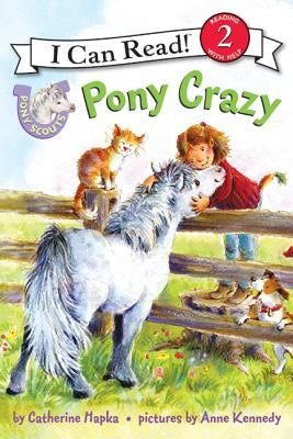 Pony Scouts: Pony Crazy by Hapka, Catherine