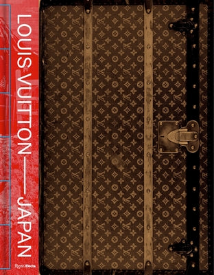 Louis Vuitton and Japan: Visionary Journeys by MÃ¼ller, Florence