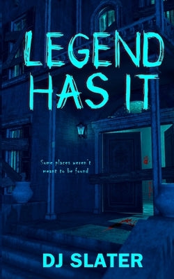 Legend Has It by Slater, Dj