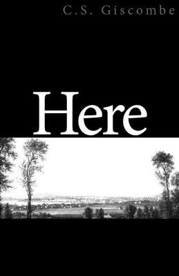 Here by Giscombe, C. S.