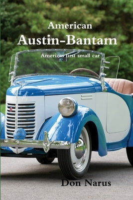 American Austin-Bantam by Narus, Don
