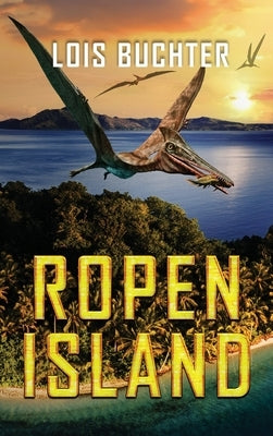 Ropen Island by Buchter, Lois