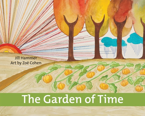 The Garden of Time by Hammer, Jill