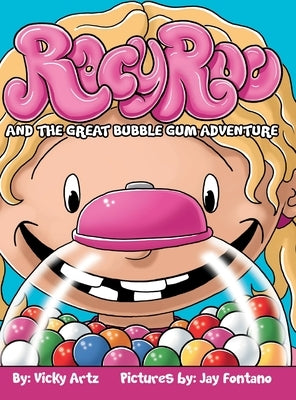 Racy Roo and the Great Bubble Gum Adventure by Artz, Vicky