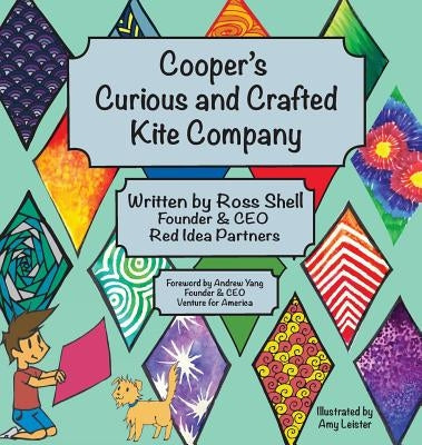 Cooper's Curious and Crafted Kite Company by Shell, Ross