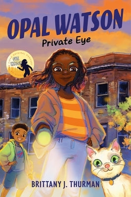 Opal Watson: Private Eye by Thurman, Brittany J.