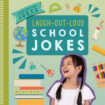 Laugh-Out-Loud School Jokes by McAneney, Caitie