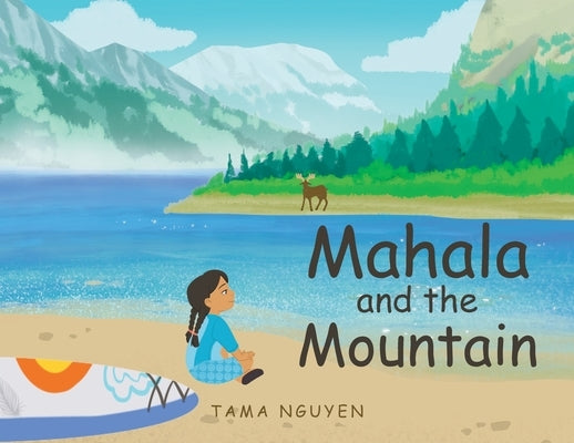 Mahala and the Mountain by Nguyen, Tama