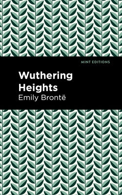 Wuthering Heights by BrontÃ«, Emily