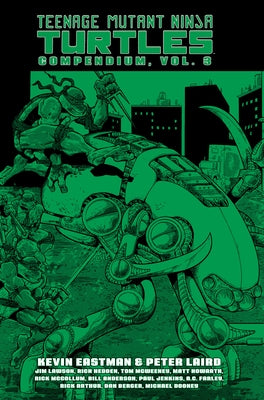 Teenage Mutant Ninja Turtles Compendium, Vol. 3 by Eastman, Kevin