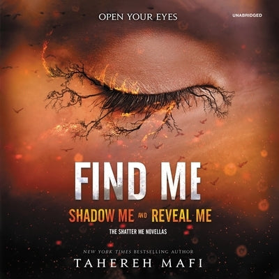 Find Me Lib/E by Mafi, Tahereh